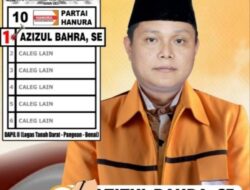 Caleg HANURA Nomor urut 1 Dapil 2 Azizul Bahra Diunggulkan Masyarakat Di Kecamatan Benai