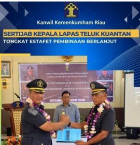 Serah Terima Jabatan Kepala Lapas Kelas IIB Teluk Kuantan
