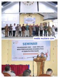 SEMINAR pemenuhan Hak-Inklusi Bagi Penyandang disabilitas dairi