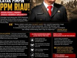 FKPPI Kuansing: Suhardiman Amby Layak Pimpin PPM Riau, Sosok Peduli dan Mampu Angkat Marwah Organisasi